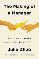 The Making of a Manager