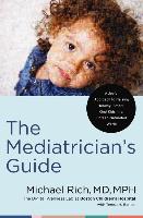 The Mediatrician's Guide