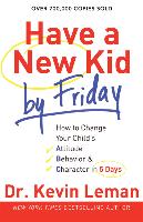 Have a New Kid by Friday