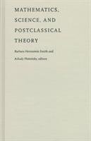 Mathematics, Science, and Postclassical Theory