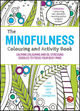 The Mindfulness Colouring and Activity Book