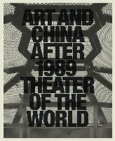 Art and China After 1989: Theater of the World