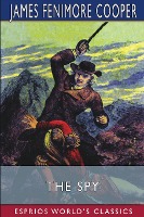 The Spy (Esprios Classics)