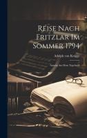 Reise Nach Fritzlar Im Sommer 1794: Auszug Aus Dem Tagebuch