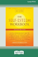 The Self-Esteem Workbook [Large Print 16 Pt Edition]