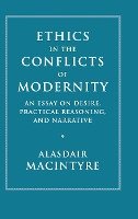 Ethics in the Conflicts of Modernity