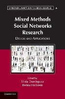 Mixed Methods Social Networks Research