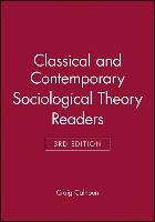 Classical Sociological Theory, 3e & Contemporary Sociological Theory, 3e Set