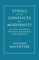 Ethics in the Conflicts of Modernity