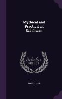 Mythical and Practical in Szechwan