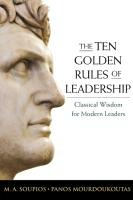 The Ten Golden Rules of Leadership