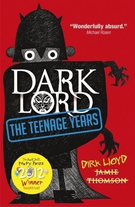 Dark Lord: The Teenage Years