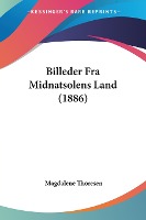 Billeder Fra Midnatsolens Land (1886)