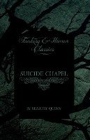 Suicide Chapel (Fantasy and Horror Classics)