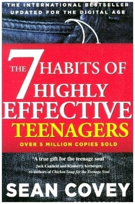 The 7 Habits Of Highly Effective Teenagers