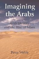 Imagining the Arabs