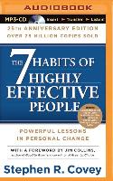 The 7 Habits of Highly Effective People: 25th Anniversary Edition