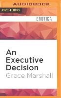 An Executive Decision