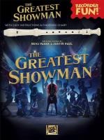 The Greatest Showman - Recorder Fun!: With Easy Instructions & Fingering Chart