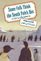 Some Folk Think the South Pole's Hot: The Three Tenors Play the Antarctic