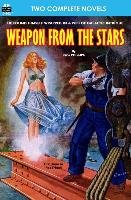 Weapon from the Stars & The Earth War