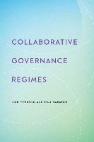 Collaborative Governance Regimes