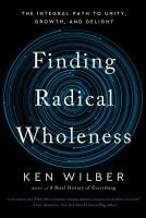 Finding Radical Wholeness