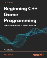 Beginning C++ Game Programming - Third Edition