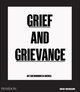 Grief and Grievance: Art and Mourning in America