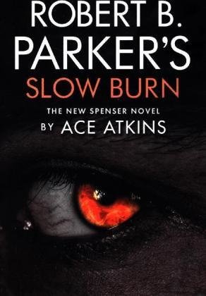 Robert B. Parker's Slow Burn