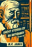 Ghost Stories Of An Antiquary