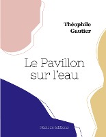 Le Pavillon sur l'eau