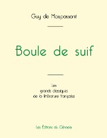 Boule de suif de Maupassant (édition grand format)