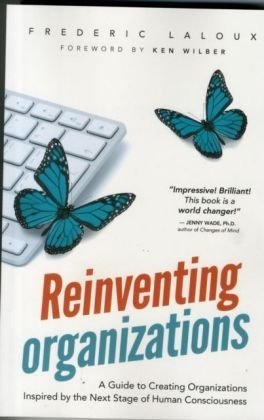 Reinventing Organizations