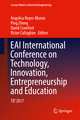 EAI International Conference on Technology, Innovation, Entrepreneurship and Education