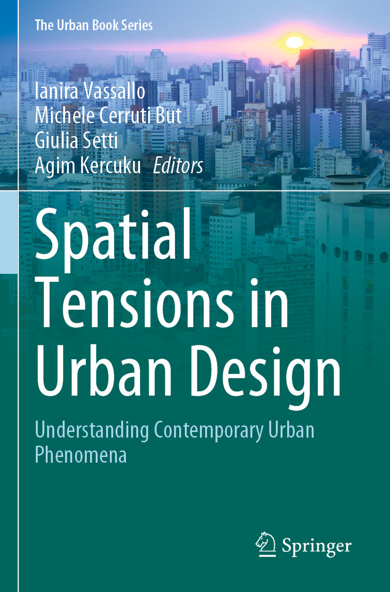 Spatial Tensions in Urban Design