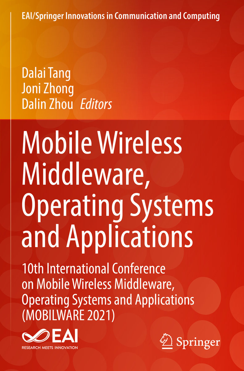 Mobile Wireless Middleware, Operating Systems and Applications