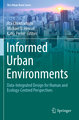 Informed Urban Environments