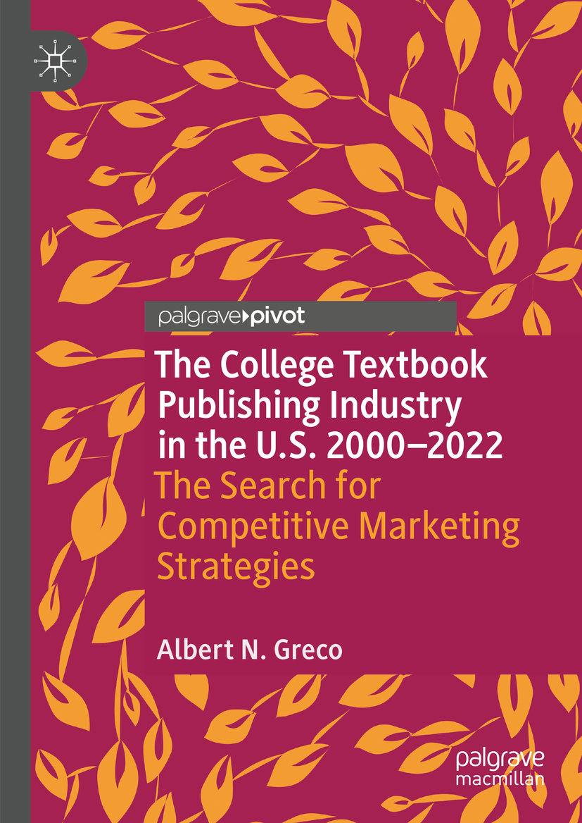 The College Textbook Publishing Industry in the U.S. 2000-2022