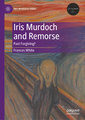 Iris Murdoch and Remorse