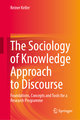 The Sociology of Knowledge Approach to Discourse