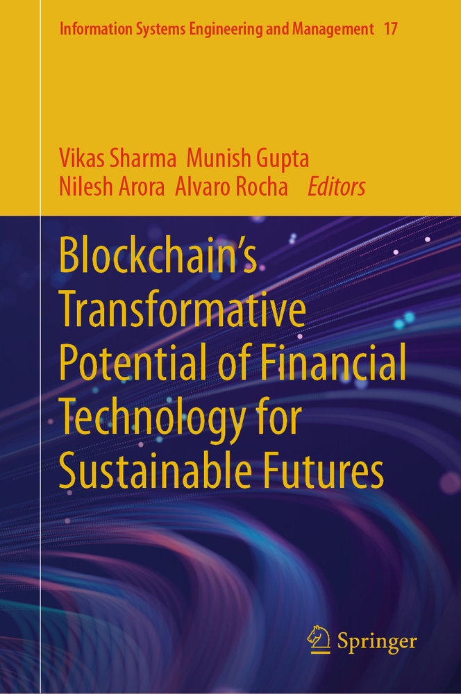 Blockchain's Transformative Potential of Financial Technology for Sustainable Futures