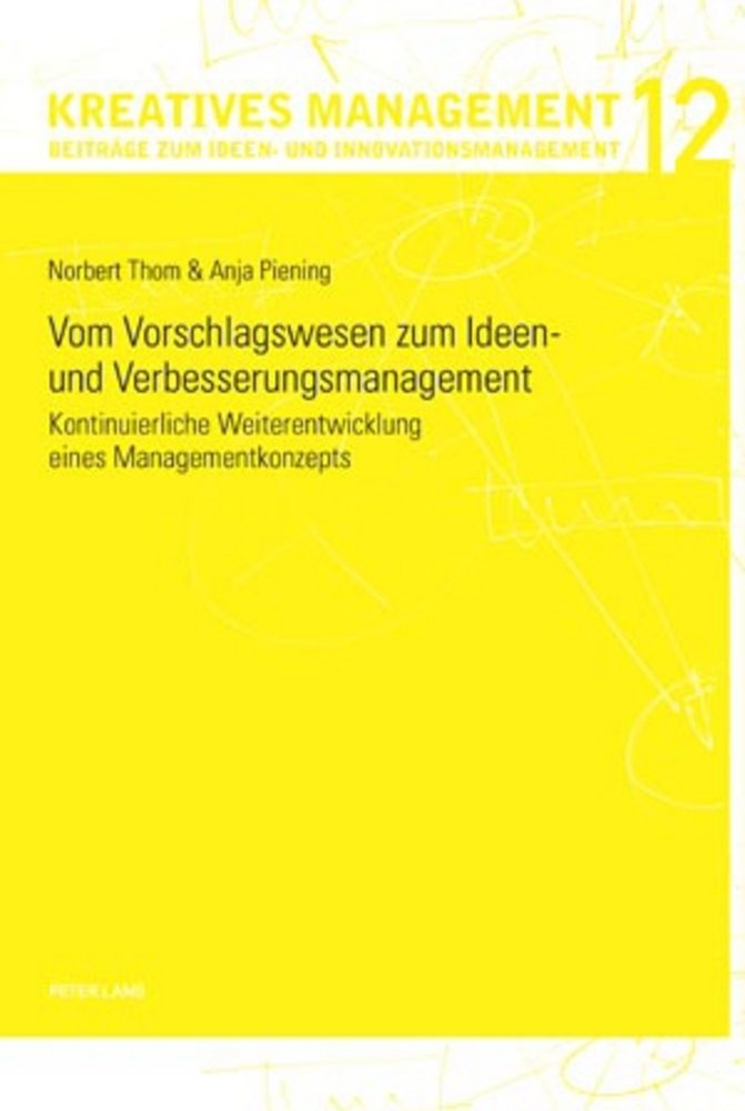 Vom Vorschlagswesen zum Ideen- und Verbesserungsmanagement