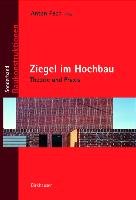 Ziegel im Hochbau