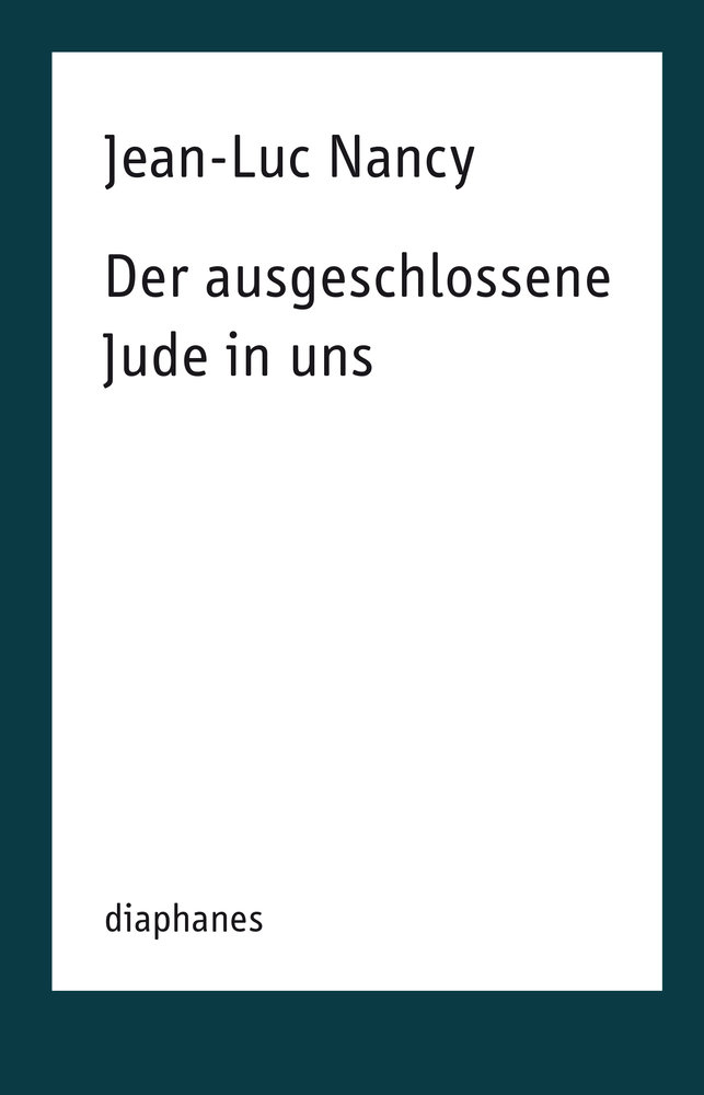 Der ausgeschlossene Jude in uns