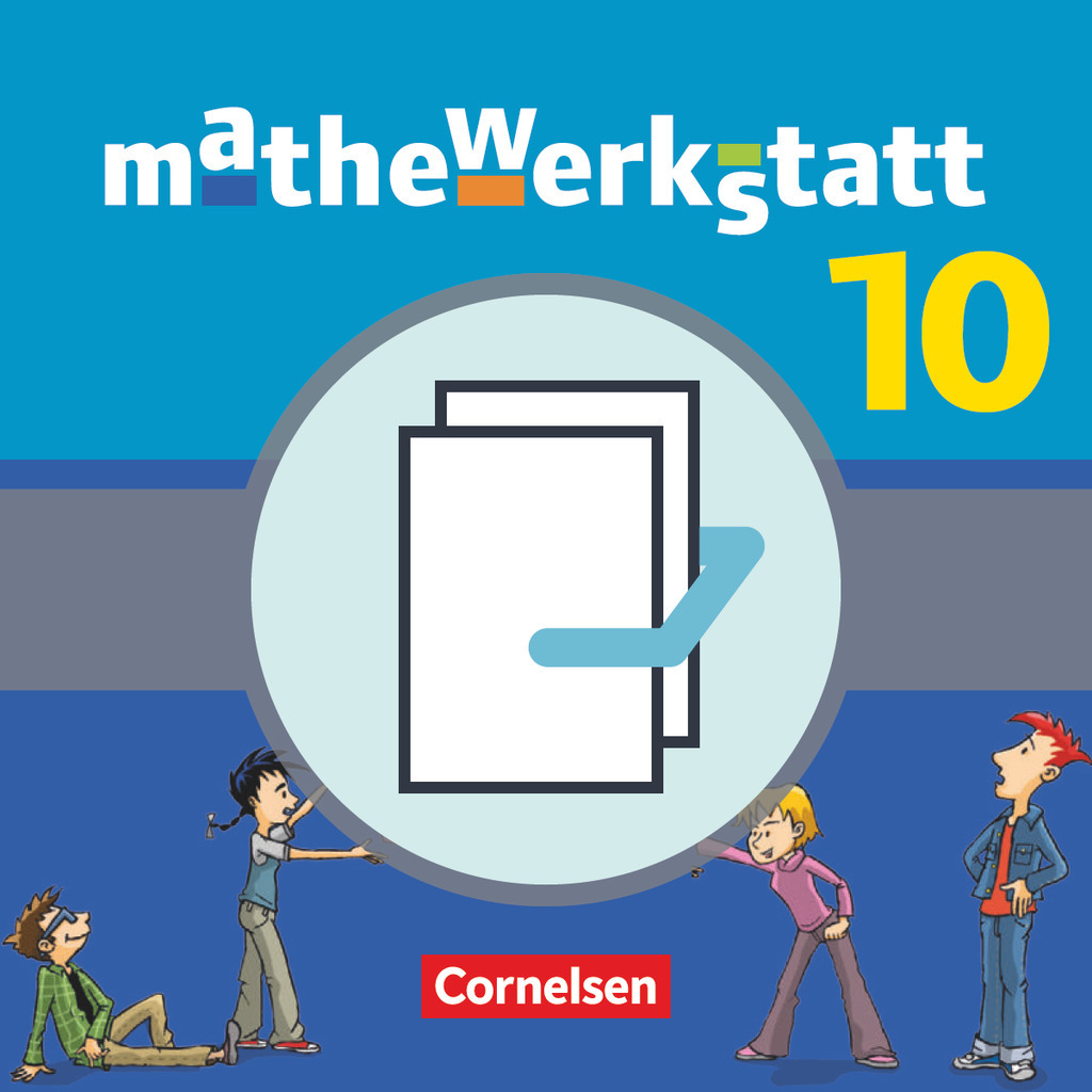 Mathewerkstatt - Mittlerer Schulabschluss - Allgemeine Ausgabe - 10. Schuljahr