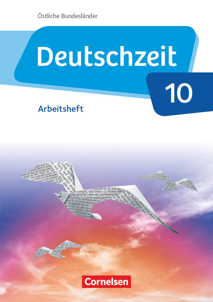 Deutschzeit - Östliche Bundesländer und Berlin - 10. Schuljahr