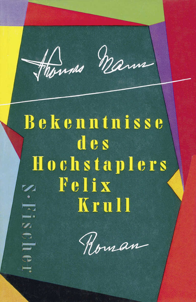 Bekenntnisse des Hochstaplers Felix Krull