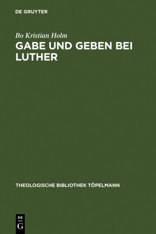 Gabe und Geben bei Luther