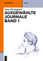 Søren Kierkegaard: Ausgewählte Journale. Band 1 - Søren Kierkegaard: Ausgewählte Journale Bd.1